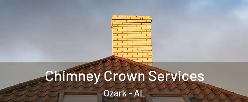  Chimney Crown Services Ozark - AL