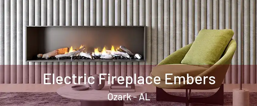  Electric Fireplace Embers Ozark - AL
