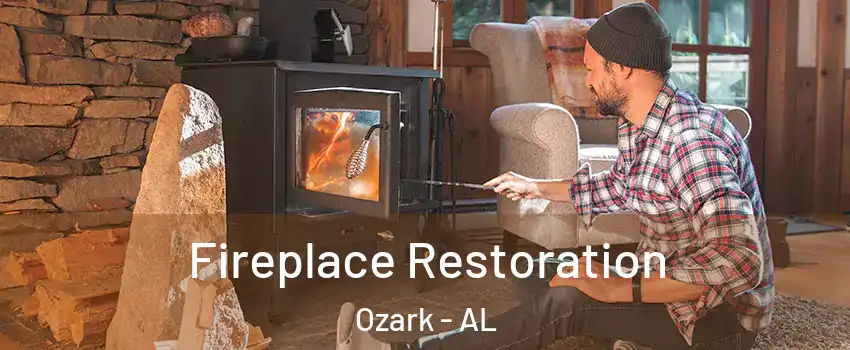  Fireplace Restoration Ozark - AL
